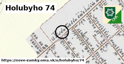 Holubyho 74, Nové Zámky