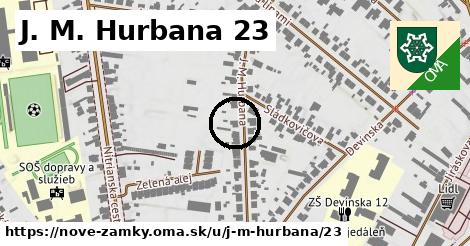 J. M. Hurbana 23, Nové Zámky