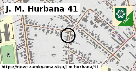 J. M. Hurbana 41, Nové Zámky