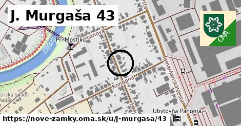 J. Murgaša 43, Nové Zámky