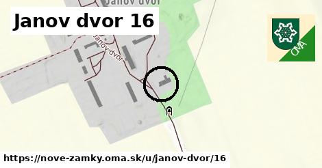 Janov dvor 16, Nové Zámky