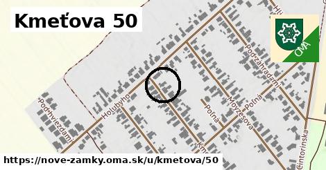 Kmeťova 50, Nové Zámky