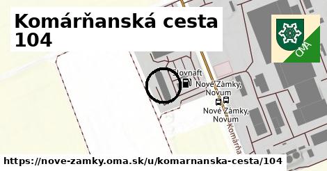 Komárňanská cesta 104, Nové Zámky