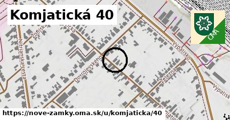 Komjatická 40, Nové Zámky