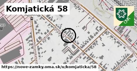 Komjatická 58, Nové Zámky