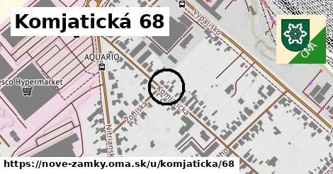 Komjatická 68, Nové Zámky