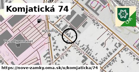 Komjatická 74, Nové Zámky