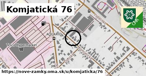 Komjatická 76, Nové Zámky