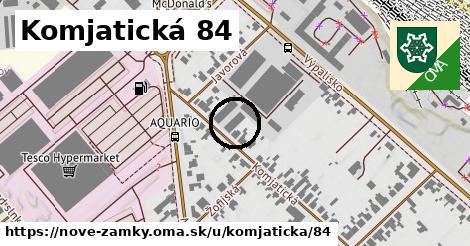 Komjatická 84, Nové Zámky