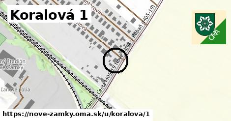 Koralová 1, Nové Zámky