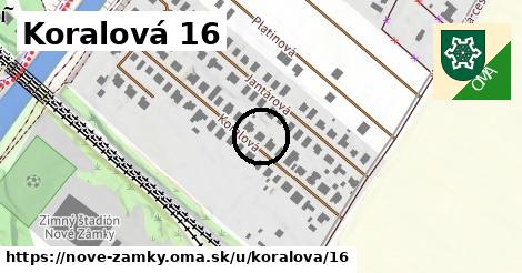 Koralová 16, Nové Zámky