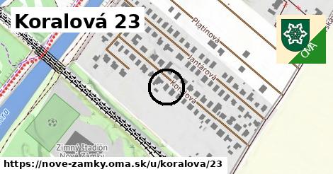 Koralová 23, Nové Zámky