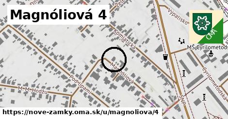 Magnóliová 4, Nové Zámky