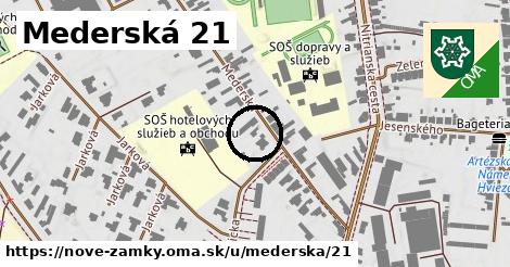 Mederská 21, Nové Zámky