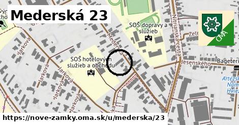 Mederská 23, Nové Zámky