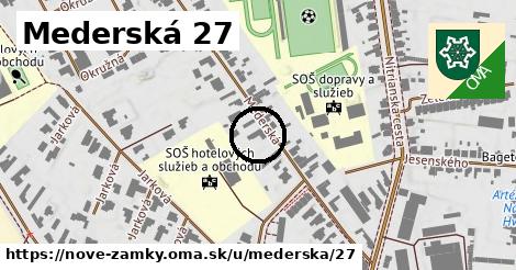 Mederská 27, Nové Zámky