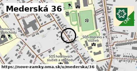 Mederská 36, Nové Zámky