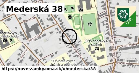 Mederská 38, Nové Zámky