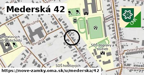 Mederská 42, Nové Zámky