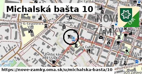 Michalská bašta 10, Nové Zámky