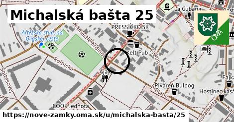 Michalská bašta 25, Nové Zámky