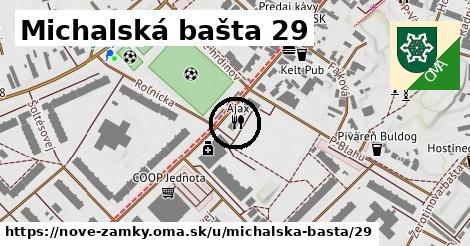 Michalská bašta 29, Nové Zámky