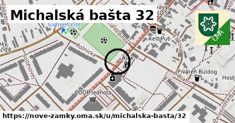 Michalská bašta 32, Nové Zámky