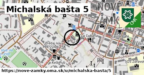 Michalská bašta 5, Nové Zámky