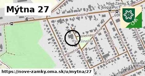 Mýtna 27, Nové Zámky