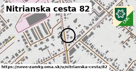 Nitrianska cesta 82, Nové Zámky