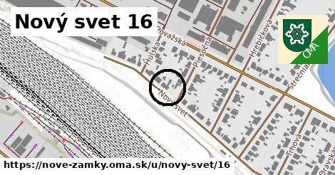 Nový svet 16, Nové Zámky