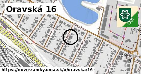 Oravská 16, Nové Zámky