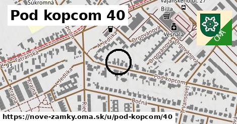 Pod kopcom 40, Nové Zámky