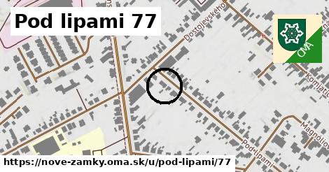 Pod lipami 77, Nové Zámky