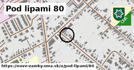 Pod lipami 80, Nové Zámky