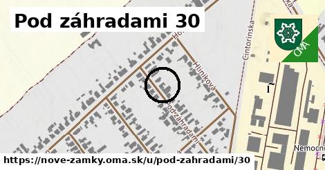Pod záhradami 30, Nové Zámky