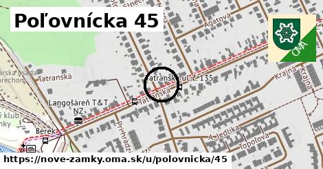 Poľovnícka 45, Nové Zámky