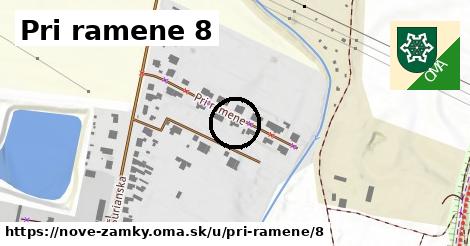 Pri ramene 8, Nové Zámky