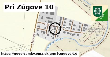 Pri Zúgove 10, Nové Zámky