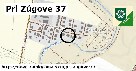 Pri Zúgove 37, Nové Zámky