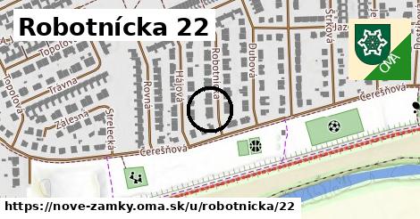 Robotnícka 22, Nové Zámky