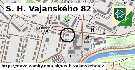 S. H. Vajanského 82, Nové Zámky