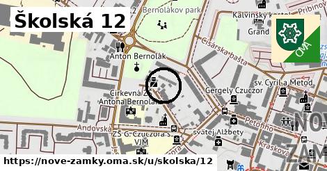 Školská 12, Nové Zámky