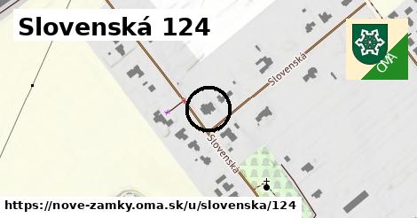 Slovenská 124, Nové Zámky