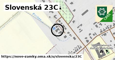 Slovenská 23C, Nové Zámky