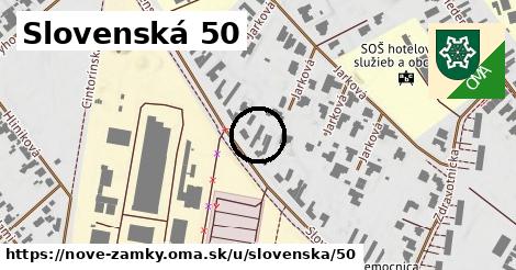 Slovenská 50, Nové Zámky