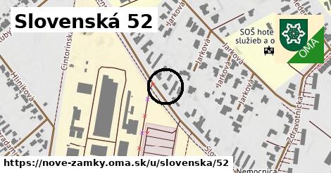 Slovenská 52, Nové Zámky