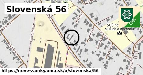 Slovenská 56, Nové Zámky