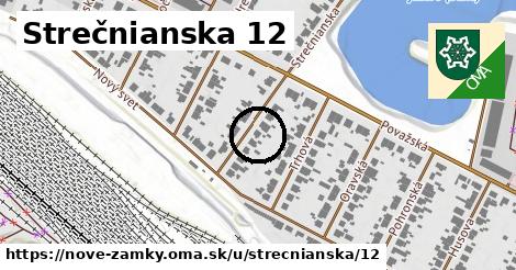 Strečnianska 12, Nové Zámky