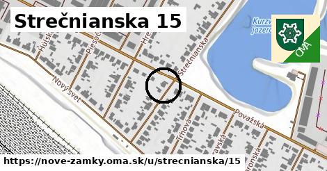 Strečnianska 15, Nové Zámky